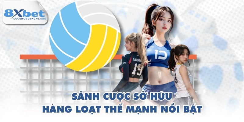 Sảnh cược sở hữu hàng loạt thế mạnh nổi bật